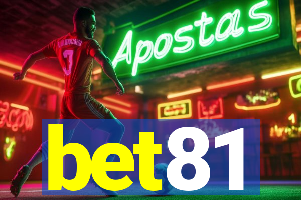 bet81