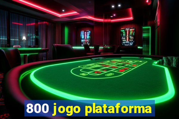 800 jogo plataforma