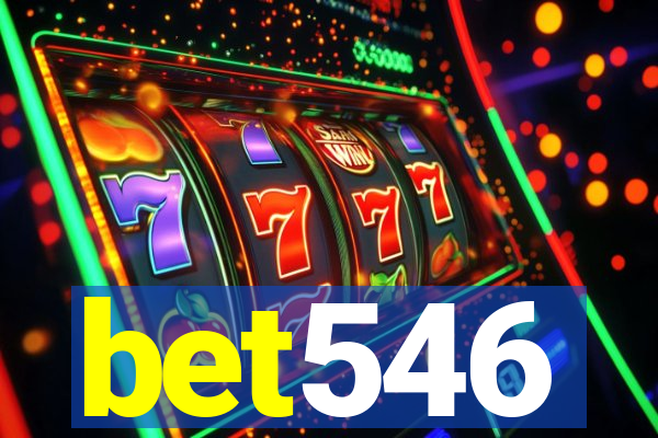 bet546