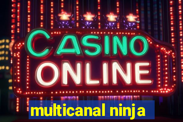 multicanal ninja