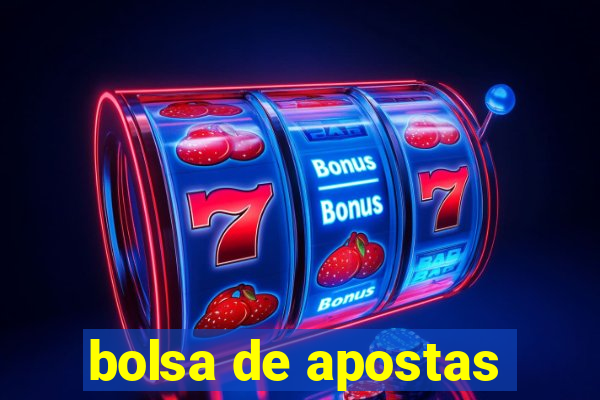 bolsa de apostas