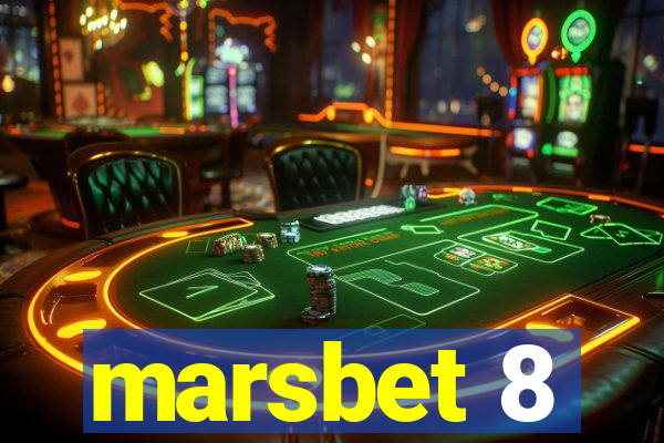marsbet 8