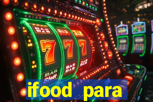 ifood para restaurante login