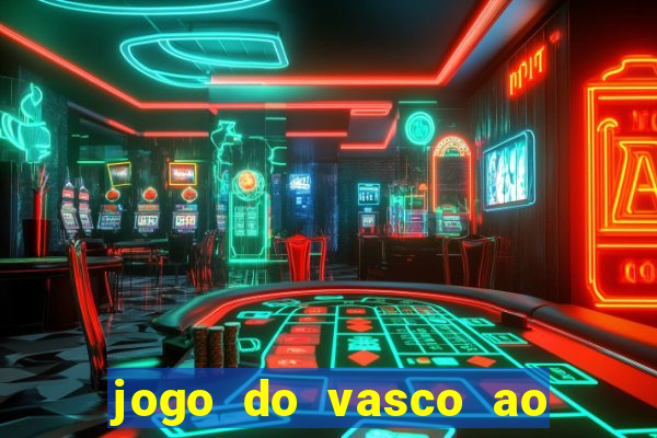 jogo do vasco ao vivo em hd