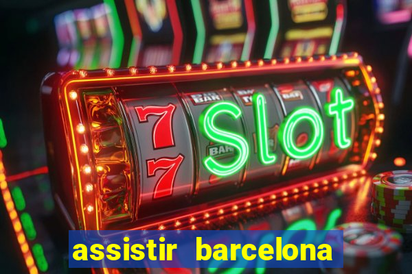 assistir barcelona x real madrid ao vivo futemax
