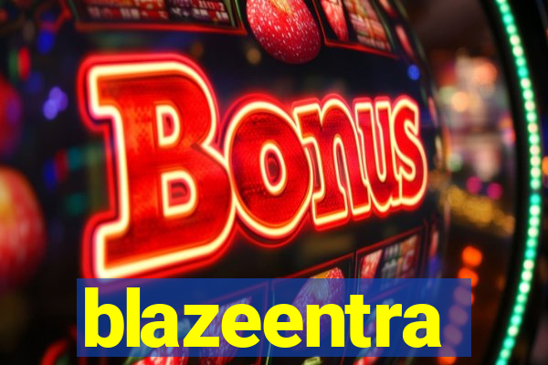 blazeentra