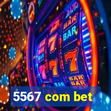 5567 com bet