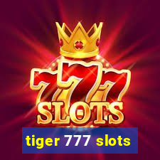tiger 777 slots