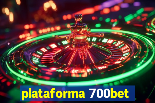 plataforma 700bet