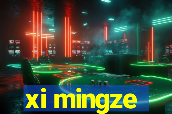 xi mingze