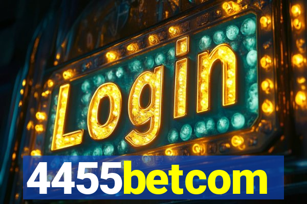 4455betcom