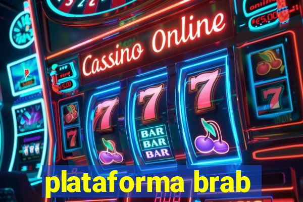 plataforma brab