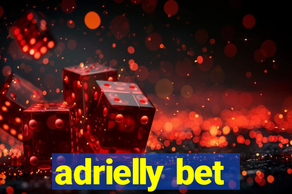 adrielly bet