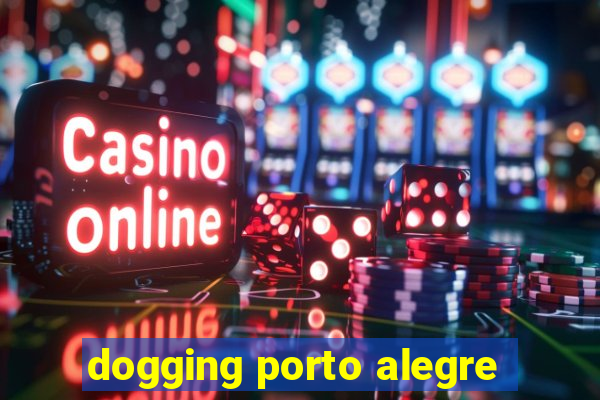 dogging porto alegre