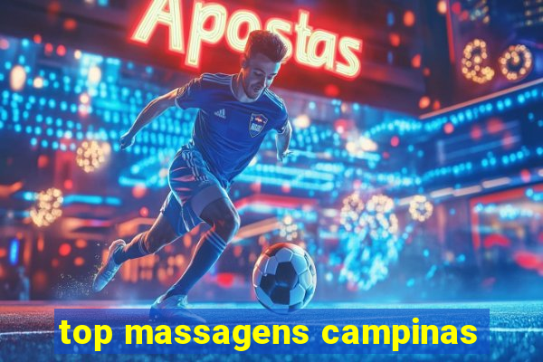 top massagens campinas