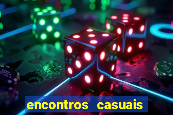 encontros casuais campina grande
