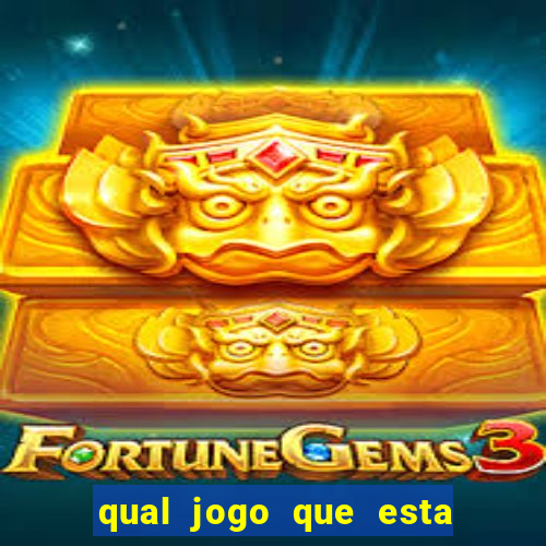 qual jogo que esta pagando agora