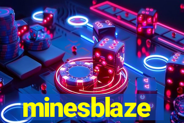 minesblaze