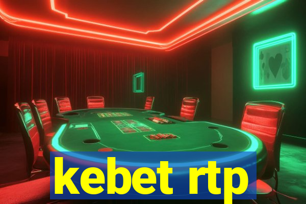 kebet rtp
