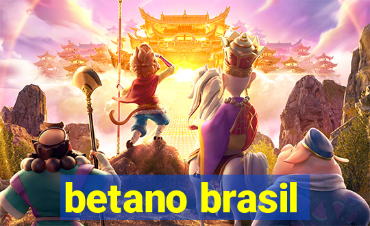 betano brasil