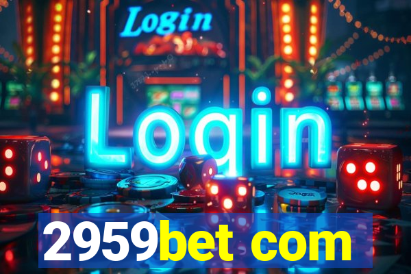 2959bet com