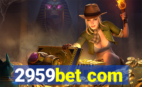 2959bet com