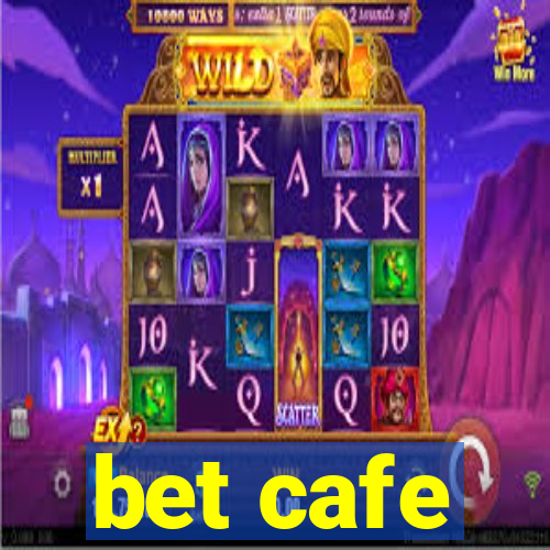 bet cafe
