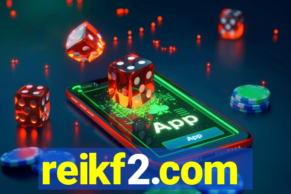 reikf2.com