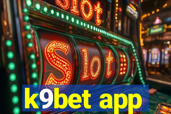 k9bet app
