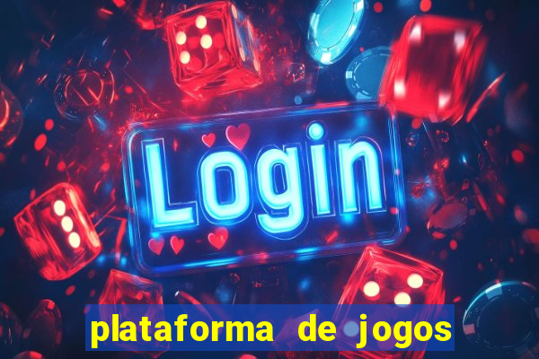 plataforma de jogos de ganhar dinheiro