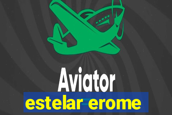 estelar erome