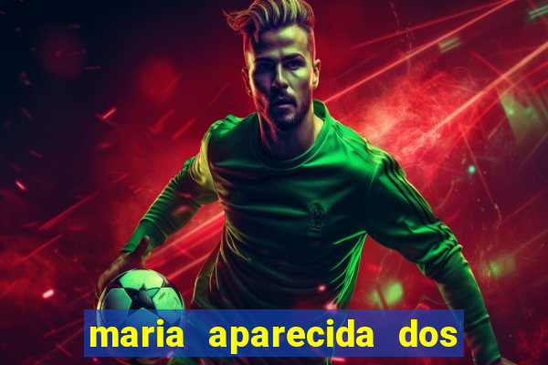 maria aparecida dos santos viana