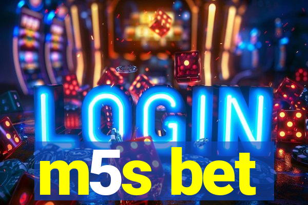 m5s bet