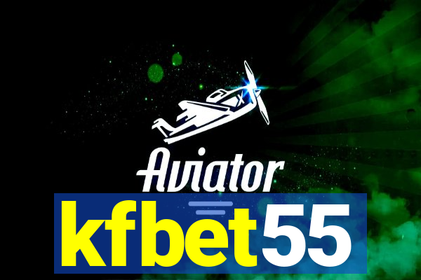 kfbet55