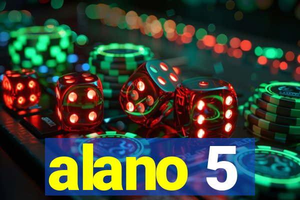 alano 5