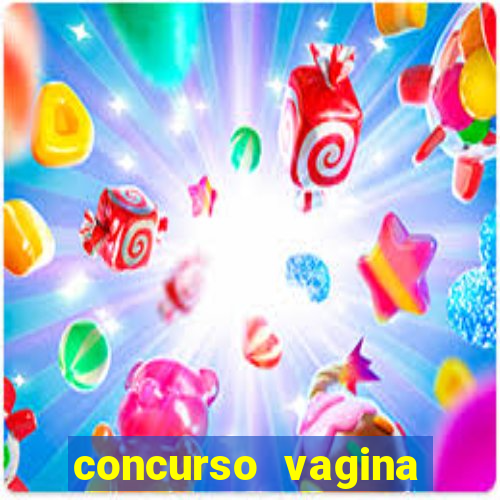 concurso vagina mais bonita do brasil