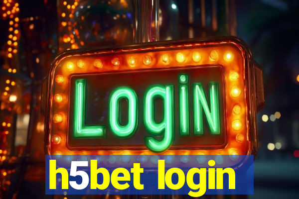 h5bet login