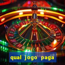 qual jogo paga dinheiro de verdade