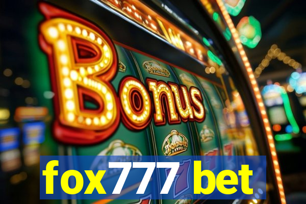 fox777 bet