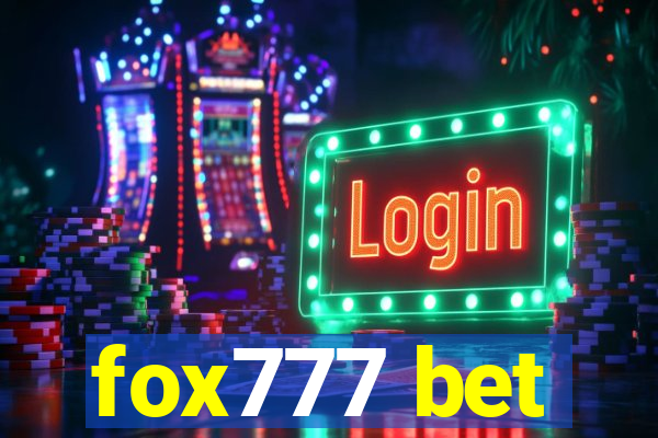 fox777 bet