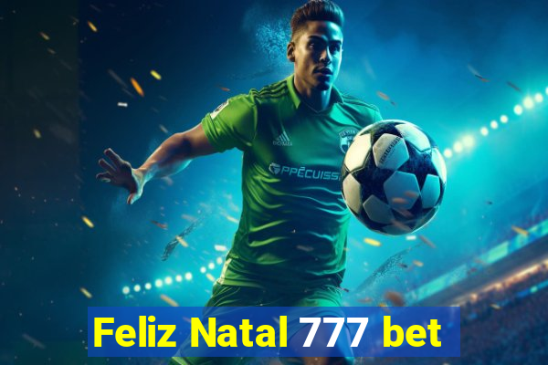 Feliz Natal 777 bet