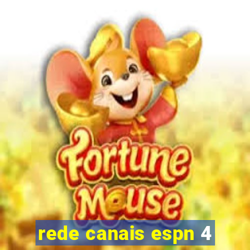 rede canais espn 4