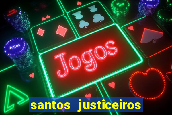 santos justiceiros 2 dublado torrent