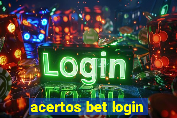 acertos bet login
