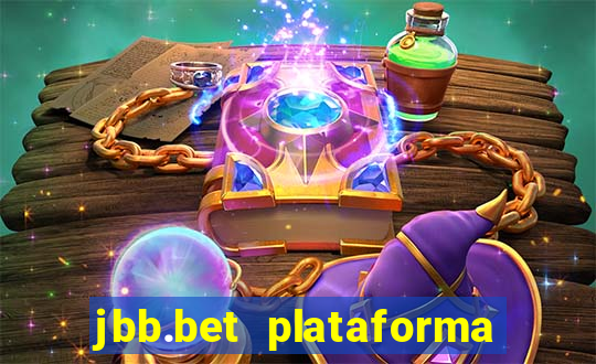 jbb.bet plataforma de jogos