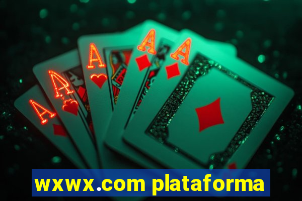 wxwx.com plataforma