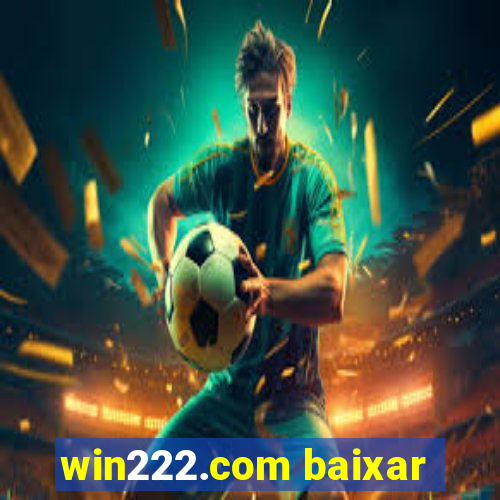 win222.com baixar