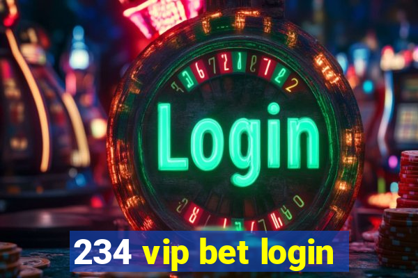 234 vip bet login