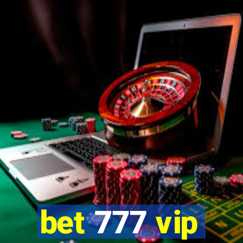 bet 777 vip