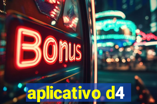 aplicativo d4